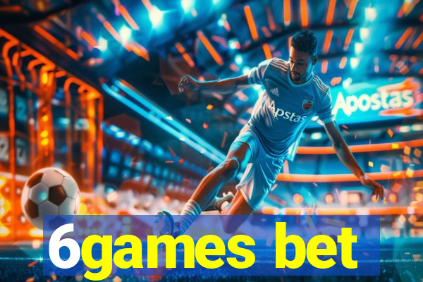 6games bet